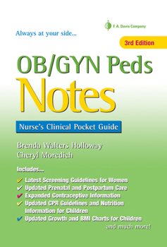 Paperback Ob/GYN Peds Notes: Nurse's Clinical Pocket Guide Book