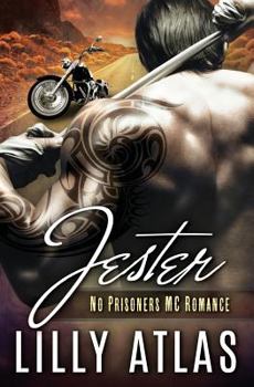 Jester - Book #2 of the No Prisoners MC