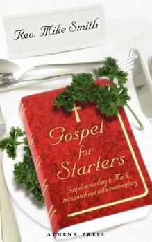Paperback Gospel for Starters: Gospel According to Mark, Translated and with Commentary Book