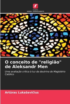 O conceito de "religião" de Aleksandr Men