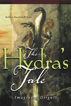 Paperback The Hydra's Tale: Imagining Disgust Book