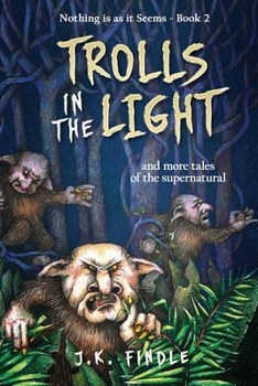 Paperback Trolls in the Light: and more tales of the supernatural Book
