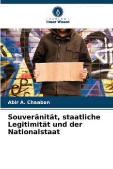 Paperback Souveränität, staatliche Legitimität und der Nationalstaat [German] Book