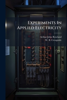 Paperback Experiments In Applied Electricity Book