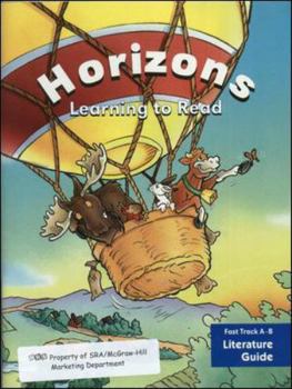 Paperback Horizons: Learning to Read, Fast Track A-B Literature Guide (HORIZONS SERIES) Book