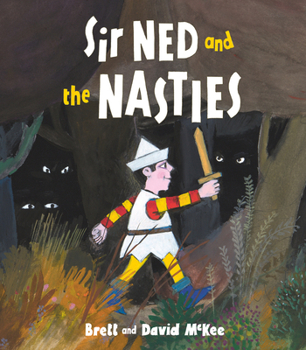 Hardcover Sir Ned and the Nasties Book