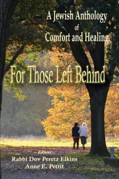 Paperback For Those Left Behind: A Jewish Anthology of Comfort and Healing Book