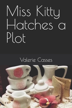Paperback Miss Kitty Hatches a Plot Book