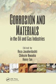 Hardcover Corrosion and Materials in the Oil and Gas Industries Book
