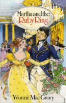 Martha and the Ruby Ring - Book #2 of the Ruby Ring