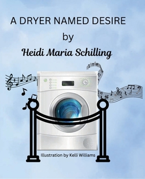 Paperback A Dryer Named Desire Book