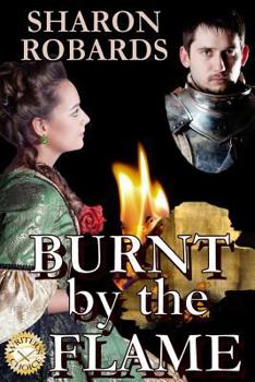 Burnt by the Flame - Book #2 of the Desire Burns