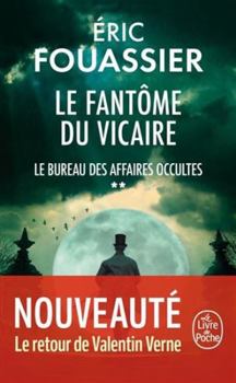 Le fantôme du Vicaire - Book #2 of the Le Bureau des affaires occultes
