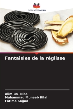 Paperback Fantaisies de la réglisse [French] Book