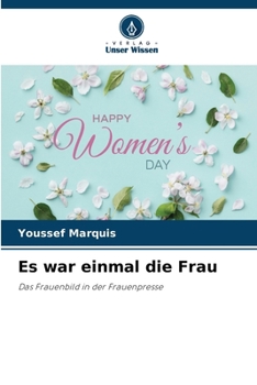 Es war einmal die Frau (German Edition)