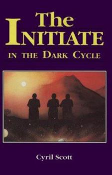 Paperback The Initiate in the Dark Cycle Book