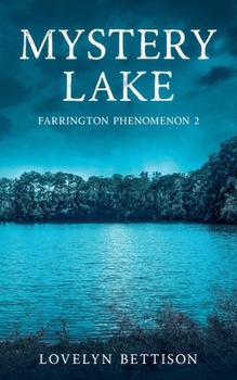 Mystery Lake : Farrington Phenomenon 2 (Wide)