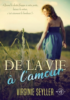 Paperback De la vie à l'amour [French] Book