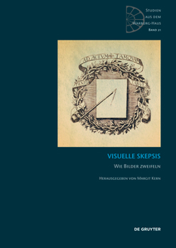 Hardcover Visuelle Skepsis: Wie Bilder Zweifeln [German] Book