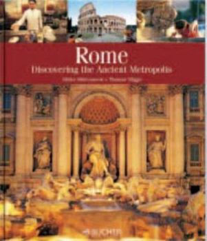 Paperback Rome: Discovering the Ancient Metropolis Book