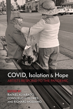 Paperback COVID, Isolation & Hope: Artists Respond to the Pandemic Book