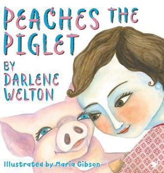 Hardcover Peaches the Piglet Book