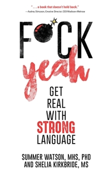 Paperback Fuck Yeah: Get Real With Strong Language Book