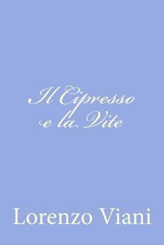 Paperback Il Cipresso e la Vite [Italian] Book