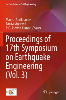 Proceedings of 17th Symposium on Earthquake Engineering (Vol. 3) (Lecture Notes in Civil Engineering, 331)