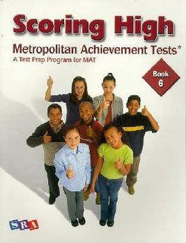 Paperback Scoring High on the MAT 8 - Student Edition - Grade 6 Book