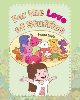 Paperback For the Love of Stuffies Book