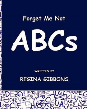 Paperback Forget Me Not: ABCs Book
