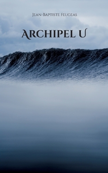 Paperback Archipel U [French] Book