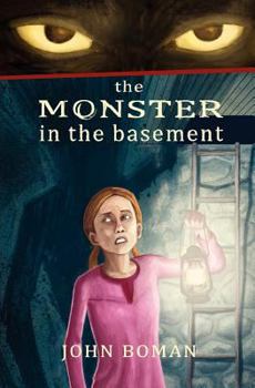 Paperback The Monster in the Basement: Sovereign Creek Series Book