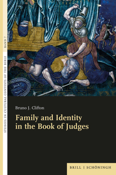 Hardcover Family and Identity in the Book of Judges Book
