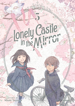 Paperback Lonely Castle in the Mirror (Manga) Vol. 5 Book