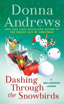 Dashing Through the Snowbirds: A Meg Langslow Mystery - Book #32 of the Meg Langslow