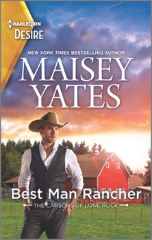 Best Man Rancher - Book #2 of the Carsons of Lone Rock