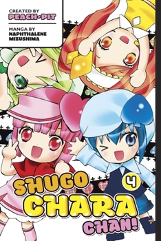 Shugo Chara Chan!, Volume 4 - Book #4 of the Shugo Chara-chan!