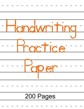 Paperback Handwriting Practice Paper: 200 Page 8.5 x 11" Notebook with Dotted Lined Sheets for K-3 Students and Children Book