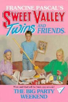 The Big Party Weekend (Sweet Valley Twins, #54) - Book #54 of the Sweet Valley Twins