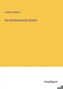 Paperback Das Basilidianische System [German] Book