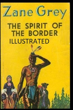 Paperback The Spirit of the Border Illustrated Book