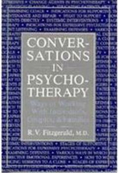 Hardcover Conversations in Psychotherapy: Ways of Working with Individuals, Couples, and Families Book
