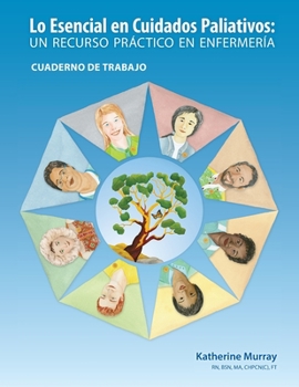 Paperback Lo Esencial en Cuidados Paliativos Cuaderno de Trabajo: Un recurso práctico en enfermería [Spanish] Book