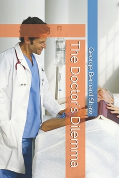 Paperback The Doctor's Dilemma Book