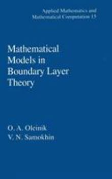 Hardcover Mathematical Models in Boundary Layer Theory Book