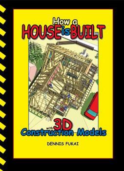Paperback How A House Is Built: with 3D Construction Models Book