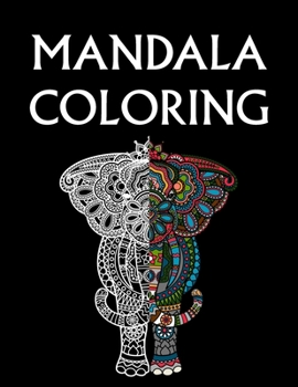 Paperback Mandala Coloring: Large 100 Inspirational Designs to Coloring for Adult with Pencils Featuring Beautiful Mandalas Book