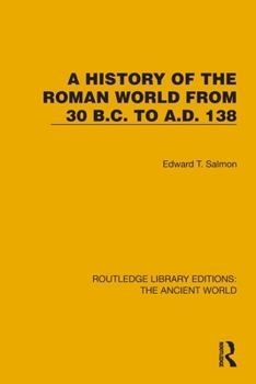 Paperback A History of the Roman World from 30 B.C. to A.D. 138 Book